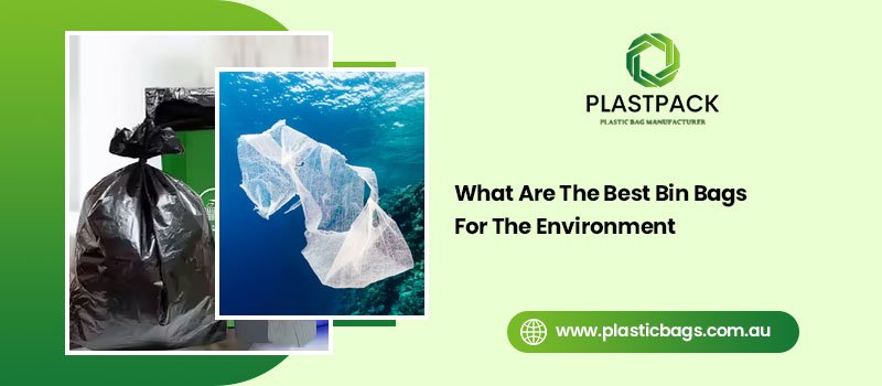 What Are The Best Bin Bags For The Environment