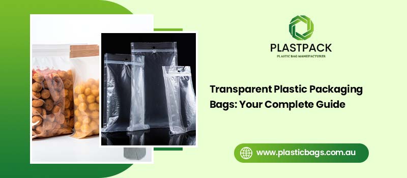 transparent plastic packaging bags